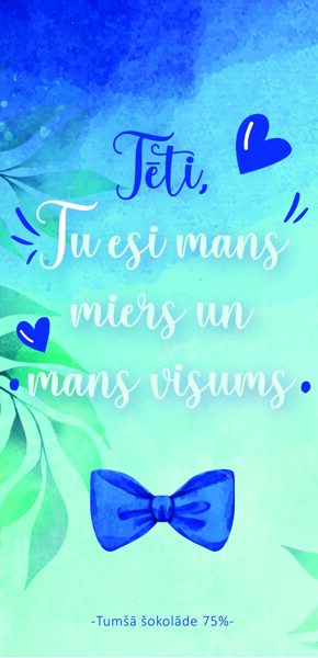 Tumšā šokolāde ''Tēti, Tu esi mans miers...''